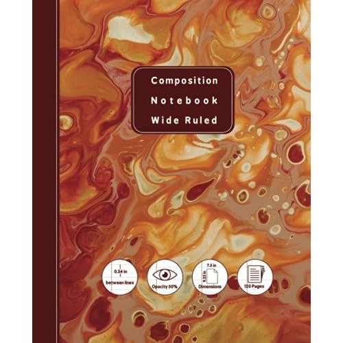 Wide Ruled Composition Notebook: Back To School For Boys Girls Children, Large Writing Journal For Homework - Notes, Fire Color Abstract Marble,Matte Cover