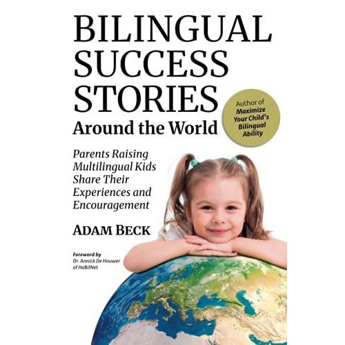 Bilingual Success Stories Around The World