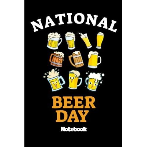 Notebook - National Beer Day 21: Festival Diary & Notebook, Drink Record Beer Tasting Journal_Journal_6in X 9in X 114 Pages White Paper Blank Journal With Black Cover Perfect Size