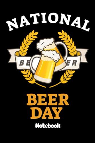 Notebook - National Beer Day 33: Festival Diary & Notebook, Drink Record Beer Tasting Journal_Journal_6in X 9in X 114 Pages White Paper Blank Journal With Black Cover Perfect Size