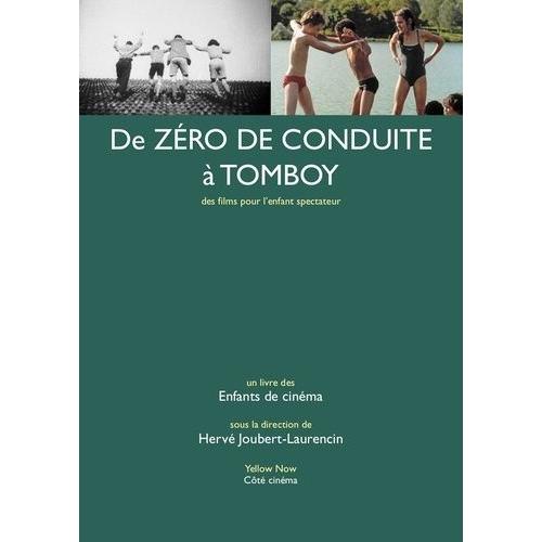 De Zéro De Conduite À Tomboy - Des Films Pour L?Enfant Spectateur