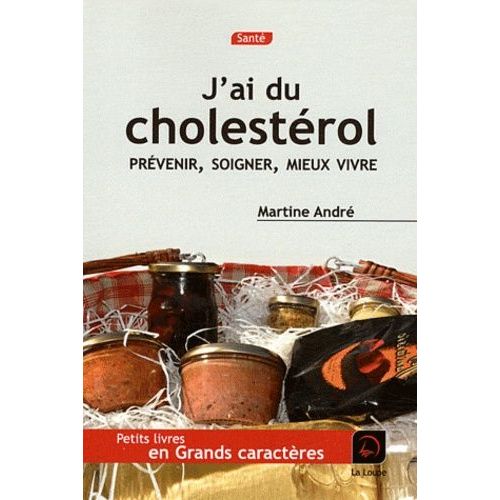 J'ai Du Cholestérol