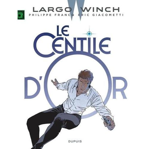 Largo Winch Tome 24 - Le Centile D'or