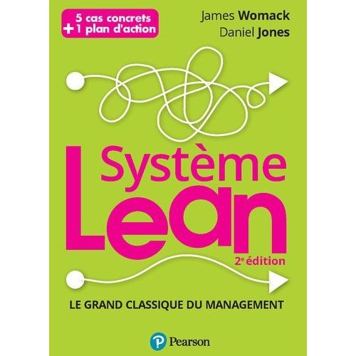 Système Lean - Le Grand Classique Du Management