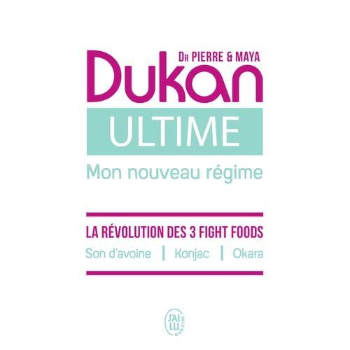 Ultime, Mon Nouveau Régime - La Puissance Des 3 Fight Foods : Son D?Avoine, Konjac, Okara