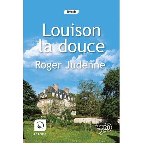Louison La Douce - Tome 2