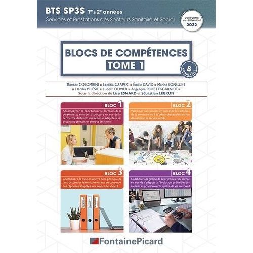 Blocs De Compétences Bts Sp3s 1re Et 2e Années - Tome 1