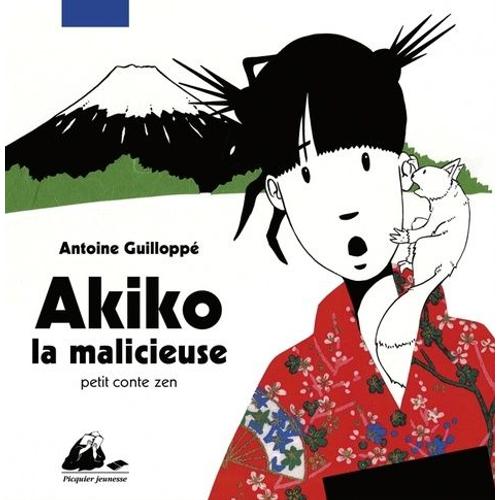 Akiko - Petit Conte Zen - La Malicieuse