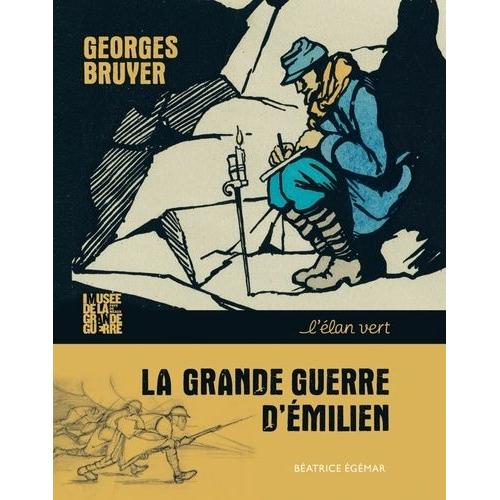 La Grande Guerre D'emilien