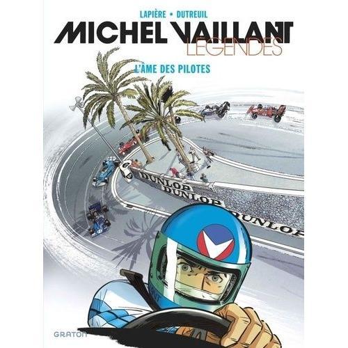 Michel Vaillant - Légendes Tome 2 - L'âme Des Pilotes