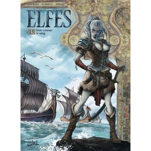 Terres D'arran : Elfes - Tome 15 - Noir Comme Le Sang