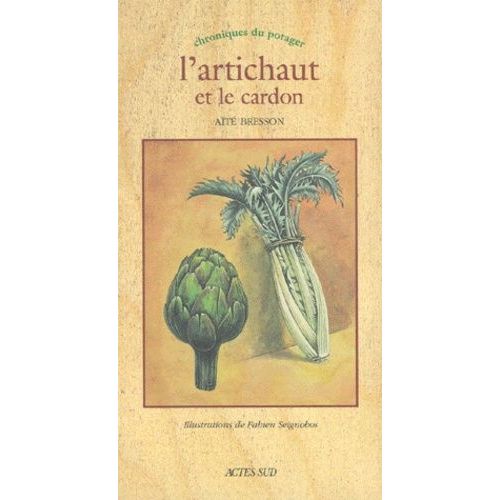 L'artichaut Et Le Cardon