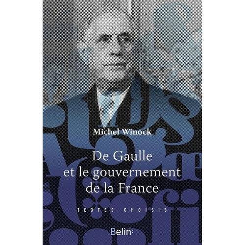 De Gaulle Et Le Gouvernement De La France