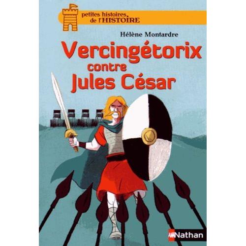 Vercingétorix Contre Jules César