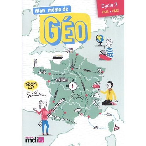Mon Mémo De Géo Cycle 3 Cm1-Cm2