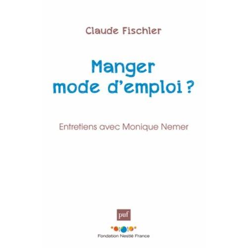 Manger : Mode D'emploi