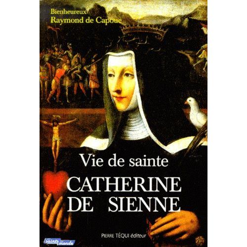 Vie De Sainte Catherine De Sienne