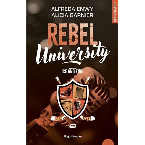Rebel University Tome 3 - Ice And Fire