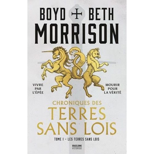 Chroniques Des Terres Sans Lois - Tome 1 - Les Terres Sans Lois