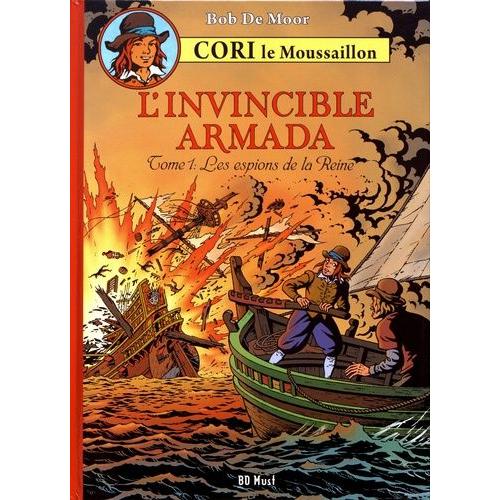 Cori Le Moussaillon Tome 2 - L'invincible Armada - Tome 1, Les Espions De La Reine