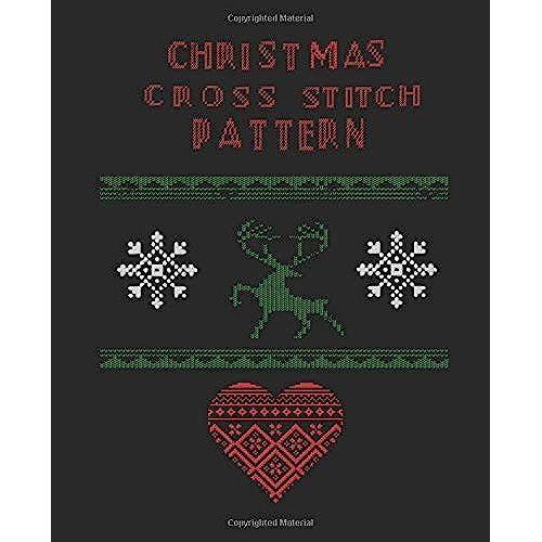 Christmas Cross Stitch Pattern: Sketch Book To Illustrate Your Christmas Cross Stitch Pattern