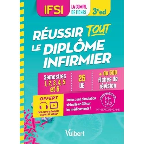 Ifsi - Réussir Tout Le Diplôme Infirmier En 500 Fiches De Révision - Semestres 1 À 6, 26 Ue