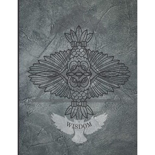 Wisdom: Composition Notebook / Journal - College Ruled Lines - 130 Pages - 8.5 X 11 Inches - Owl - Wisdom