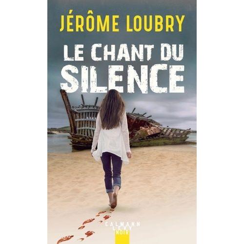 Le Chant Du Silence