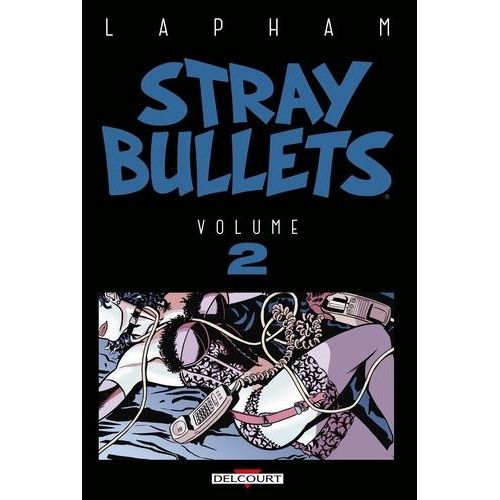 Stray Bullets Tome 2