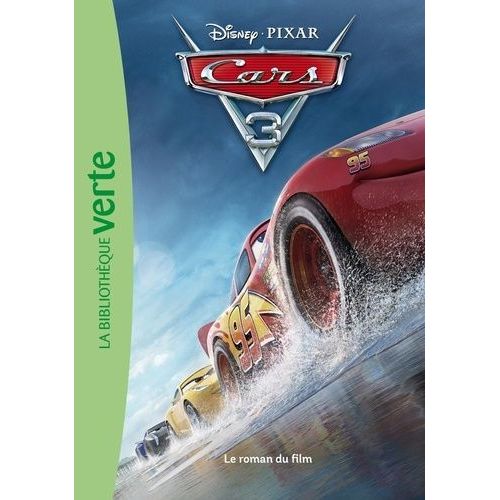 Cars 3 - Le Roman Du Film