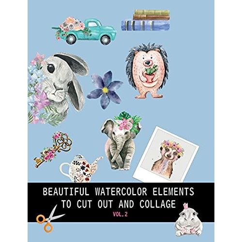 Beautiful Watercolor Elements To Cut Out And Collage Vol.2