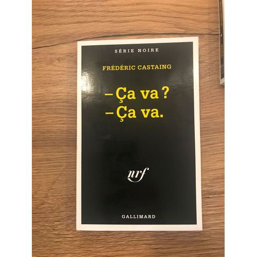 Ça Va? Ça Va… - Frédéric Castaing