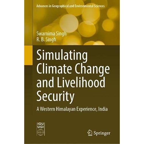 Simulating Climate Change And Livelihood Security