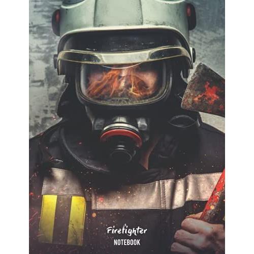 Firefighter Notebook Writing Pad For Aspiring Firefighters And Heroes: Ruled Paper With Thematic Interior | 8,5 X 11 Inches (Large) | 120 Pages (Softcover)