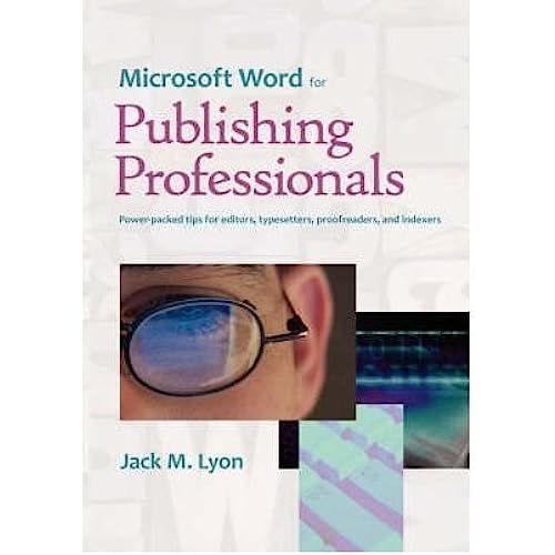 (Microsoft Word For Publishing Professionals) By (Lyon, Jack M.) On 2008