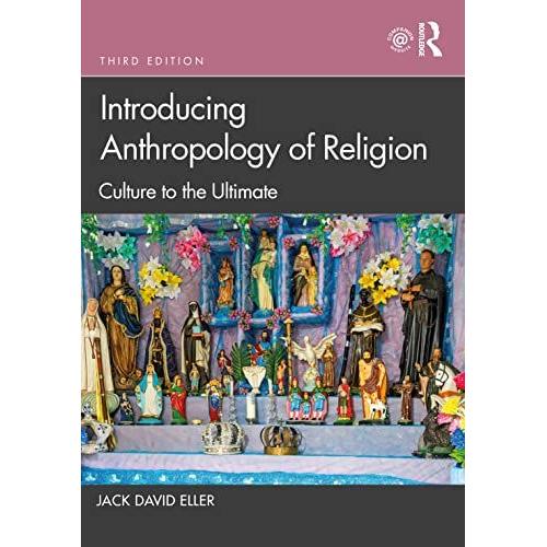Introducing Anthropology Of Religion
