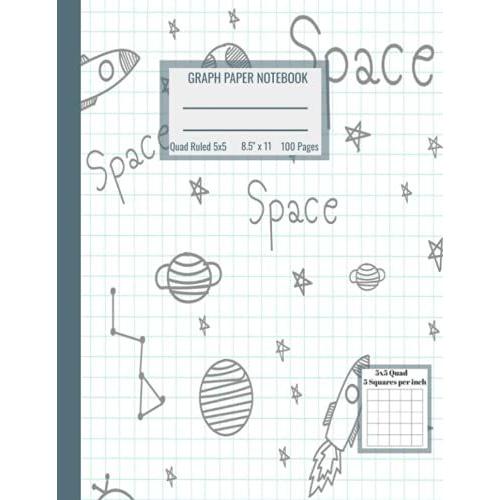 Graph Paper Notebook, Quad Ruled 5 Squares Per Inch Space Themed: Math And Science Composition Notebook For Students 100 Pages 8.5" X 11"(Graph Paper Notebooks)