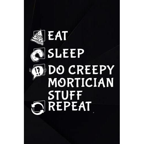 Bowling Score Book - Womens Eat Sleep Do Creepy Mortician Stuff Repeat Mortician Gift Graphic Meme: Do Creepy Mortician Stuff, Bowling Game Record ... Bowlers, Bowling Casual And Tournament Play,