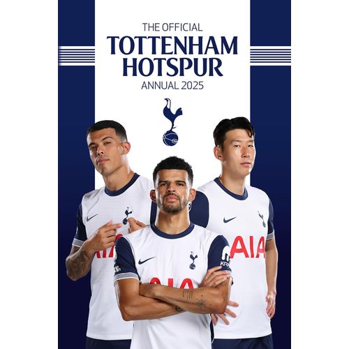 The Official Tottenham Hotspur Annual 2025