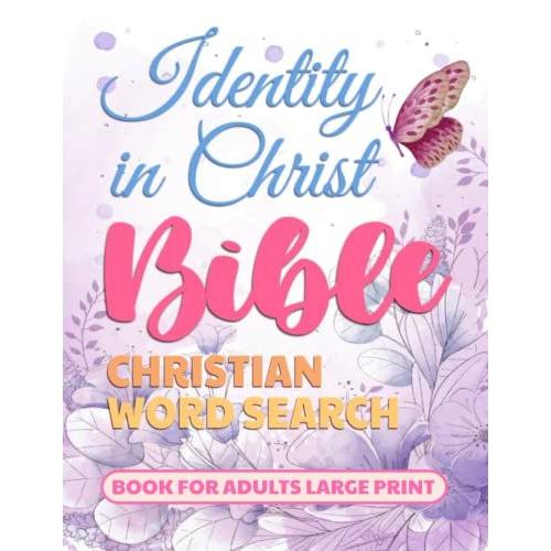 Christian Bible Word Search Book For Adults Large Print: Identity In Christ