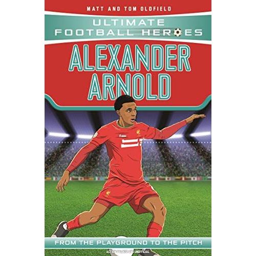 Ultimate Football Heroes: Alexander-Arnold (Super Stoppers 4)