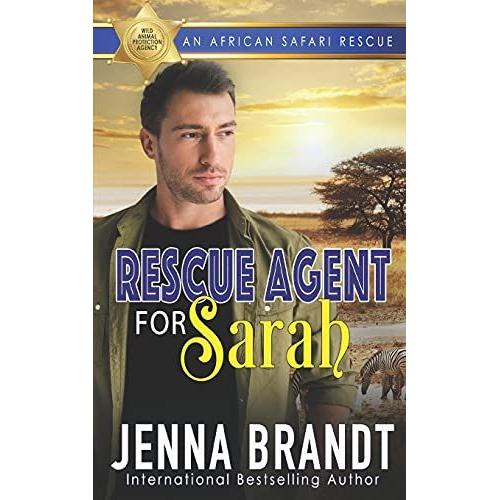 Rescue Agent For Sarah: An African Safari Rescue