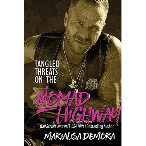 Tangled Threats On The Nomad Highway