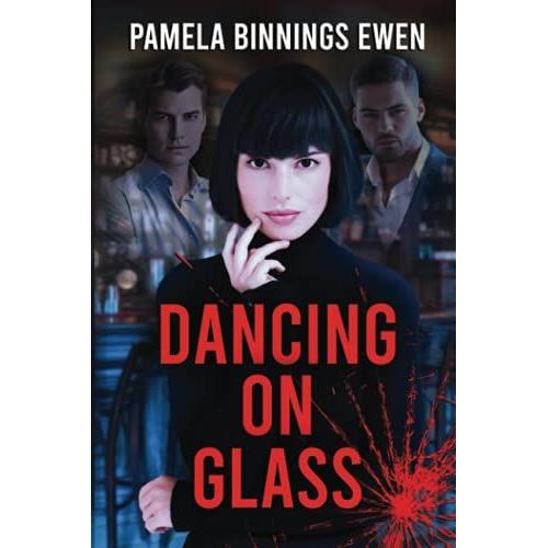 Dancing On Glass