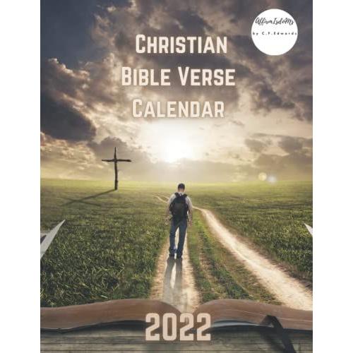 Bible Verses Calendar: 12-Month Religious, Christian And Zen Inspired (For Adults, Women, Men, Churches, Christmas, Birthdays, Gifts): (King James Version: 11x 8.5)