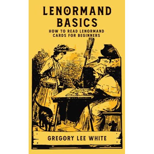 Lenormand Basics: How To Read Lenormand Cards For Beginners