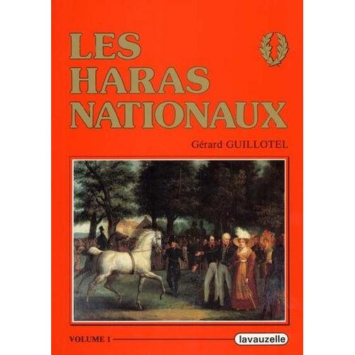 Les Haras Nationaux - Volume 1