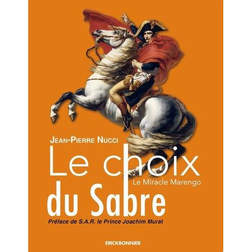 Le Choix Du Sabre - Le Miracle Marengo