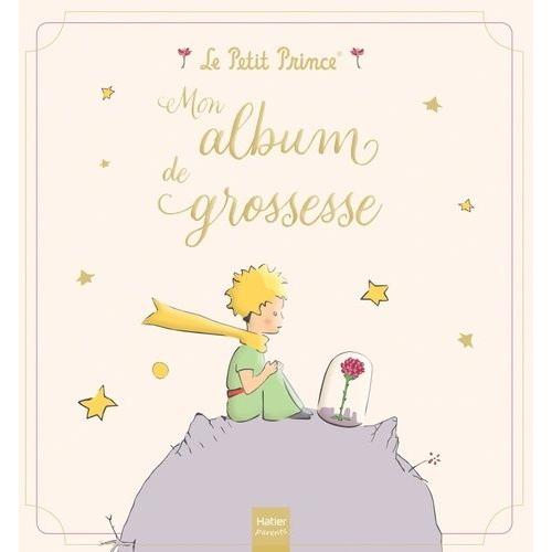 Mon Album De Grossesse Le Petit Prince