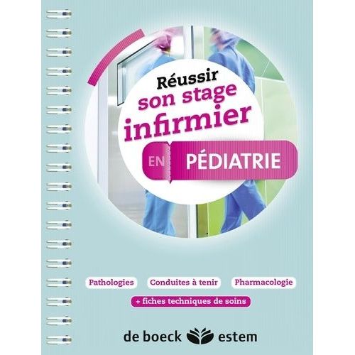 Réussir Son Stage Infirmier En Pédiatrie